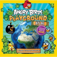 Angry Birds Playground: Atlas: A Global Geography