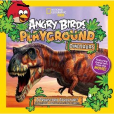 Angry Birds Playground: Dinosaurs: A Prehistoric A