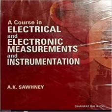 A Course In Electrical & Electronic Measurements & Instrumentation