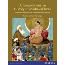 A Comprehensive History of Medieval India from Twelfth to the Mid Eighteenth Century