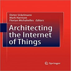 Architecting The Internet Of Things