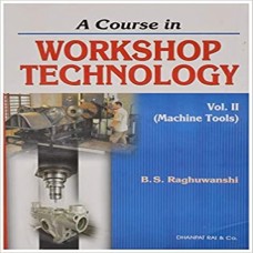 A Course In Workshop Technology