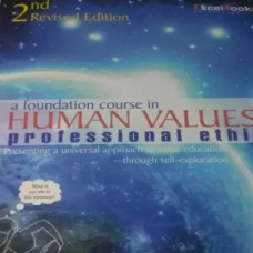A Foundation Course In Human Values And Professional
Ethic, 2Nd Revised Edition