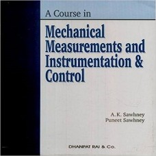 A Course In Mechanical Measurements And Instrumentation
