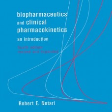 Biopharmaceutics And Clinical Pharmacokinetics, An Introduction, 4Th Edition