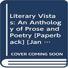 Literary Vistas (Volume I)
