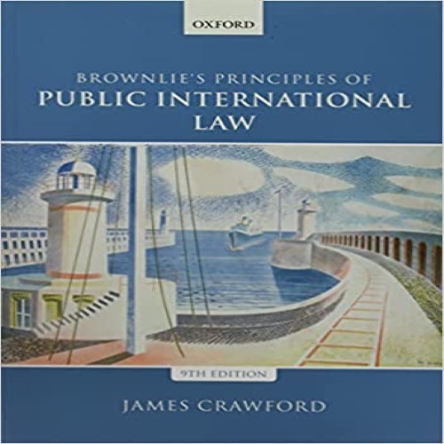 Brownlie’S Principles Of Public International Law