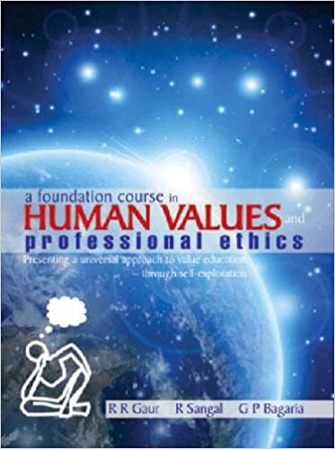 A Foundation Course In Human Values, Professional Ethics 
